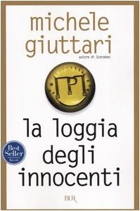 La Loggia Degli Innocenti (Paperback, 2006, BUR Biblioteca Univerzale Rizz)