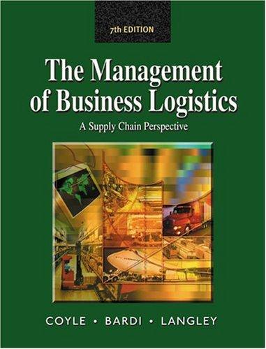 John J. Coyle, Edward J. Bardi, C. John Langley: Management of Business Logistics (Hardcover, 2002, South-Western College Pub)