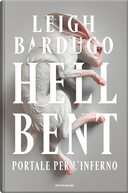 Hell Bent. Portale per l'inferno (Hardcover, italiano language, Mondadori)