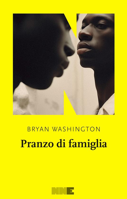 Bryan Washington: Pranzo di famiglia (Paperback, Italiano language, NN Editore)