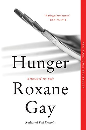 Hunger (Paperback, 2018, Harper Perennial)