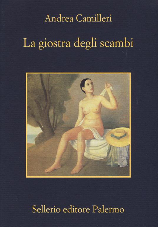 Andrea Camilleri: La giostra degli scambi (Italian language, 2015)