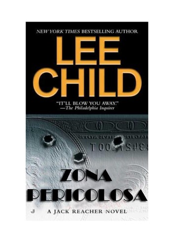 Lee Child: Zona pericolosa (Italian language, 2002, TEA)