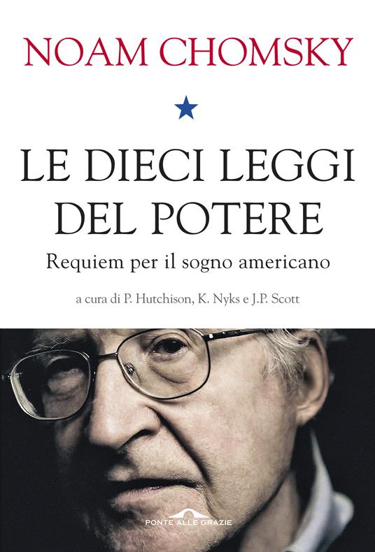 Le dieci leggi del potere (Paperback, Italiano language, 2017, Ponte alle Grazie)