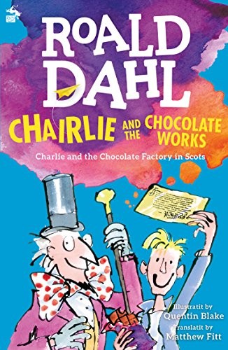 Chairlie and the Chocolate Works (Paperback, 2016, Black & White Publishing (Itchy Coo), imusti)