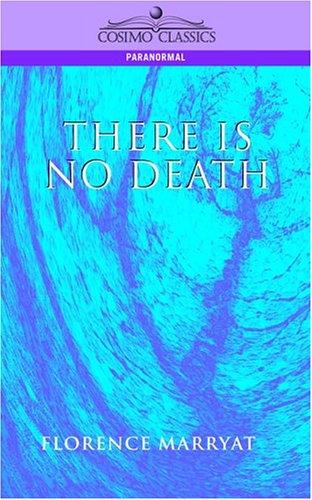 Florence Marryat: There Is No Death (Paperback, 2004, Cosimo Classics)