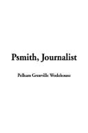Psmith, Journalist (Paperback, 2002, IndyPublish.com)