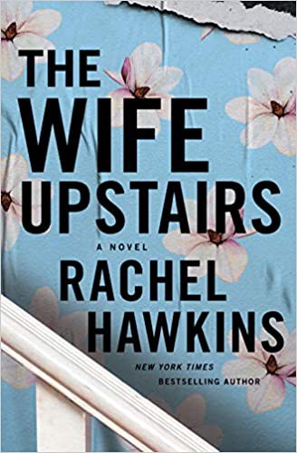 The Wife Upstairs (Hardcover, 2021, Thorndike Press Large Print)
