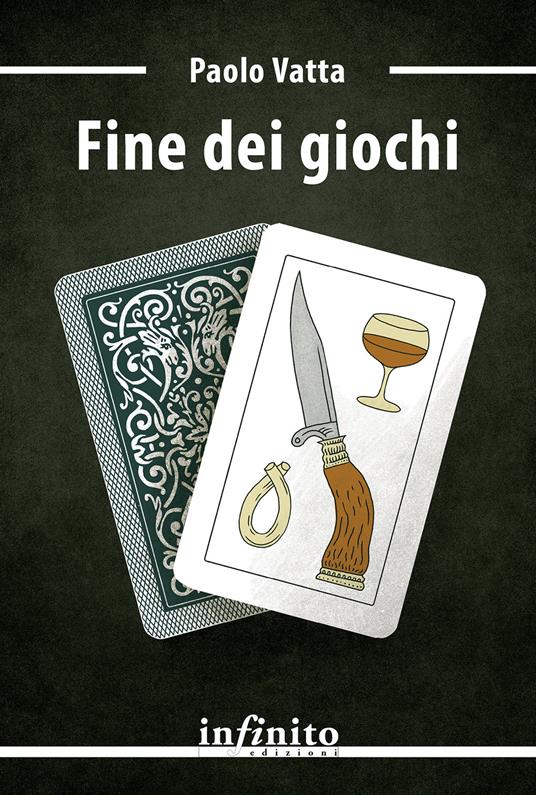Fine dei giochi (Paperback, Italiano language, Infinito Edizioni)