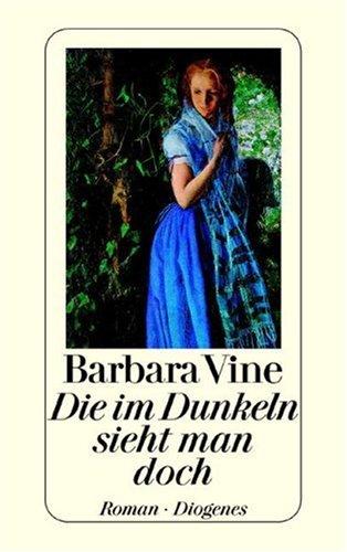 Die im Dunkeln sieht man doch. Roman. (Paperback, German language, 1989, Diogenes Verlag)