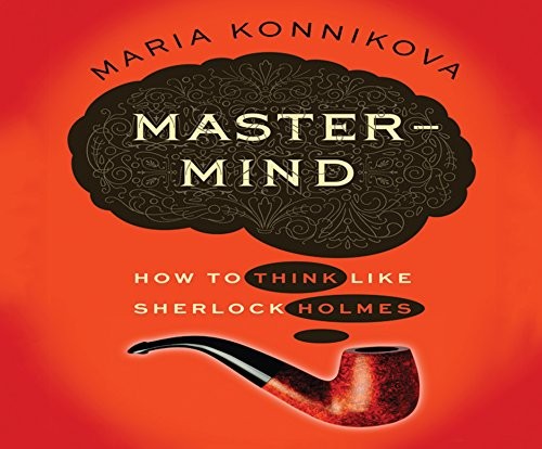 Maria Konnikova, Karen Saltus: Mastermind (AudiobookFormat, 2016, Dreamscape Media)