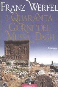 I quaranta giorni del Mussa Dagh (Paperback, Italian language, 2007, Corbaccio)