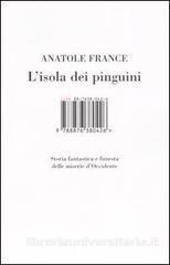 Anatole France: L'isola dei pinguini (Paperback, Italiano language, 2006, Isbn Edizioni)