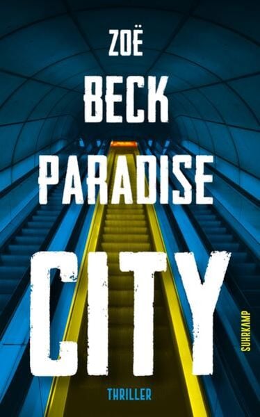 Paradise City (2020, Suhrkamp Verlag)