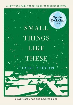 Claire Keegan: Small things like these (EBook, 2021, Grove Press, an imprint of Grove Atlantic)