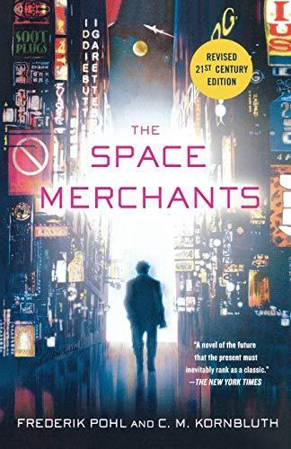The Space Merchants (2011)