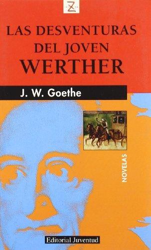 Las desventuras del joven Werther (Spanish language, 2004)