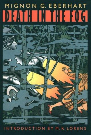 Mignon Good Eberhart: Death in the fog (1996, University of Nebraska Press)