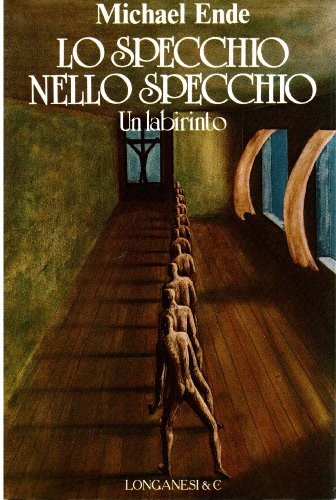 Lo Specchio Nello Specchip: Un Labirinto (La Gaja Scienza, 150) (1988, TEA)