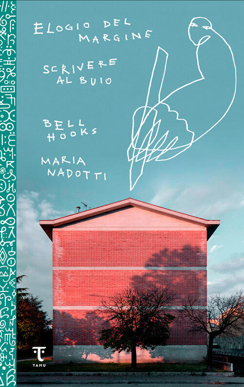 Elogio del margine - Scrivere al buio (Paperback, Italiano language, Tamu)