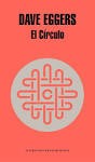 El circulo (Paperback, Spanish language, 2014, Random House)