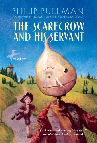The Scarecrow And His Servant (Hardcover, 2007, Turtleback Books)