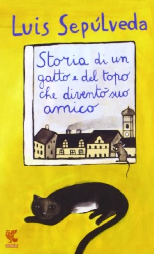 Storia di un gatto e del topo che diventò suo amico (Paperback, Guanda)