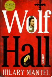 Hilary Mantel: Wolf Hall (Paperback, 2009, John Morse / Henry Holt and Company)