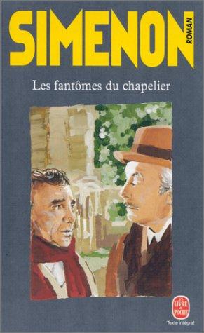 Les Fantômes Du Chapelier (Paperback, French language, 2000, Livre de Poche)