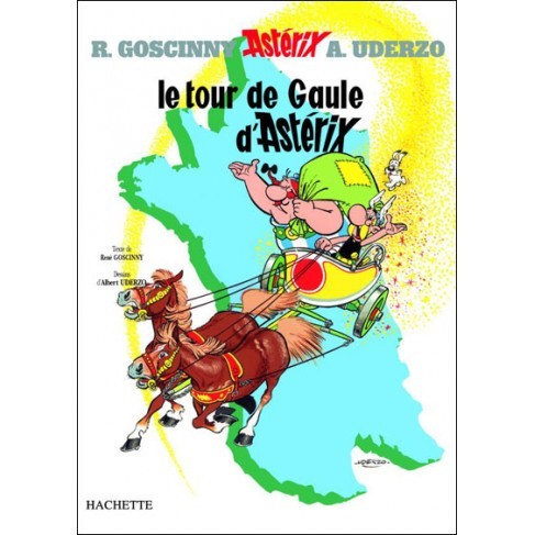 René Goscinny, Albert Uderzo: Le tour de Gaule dÁsterix (French language, 2004, Hachette)