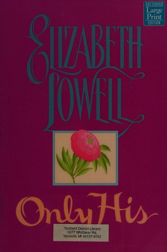 Ann Maxwell: Only his (1996, Wheeler Pub.)