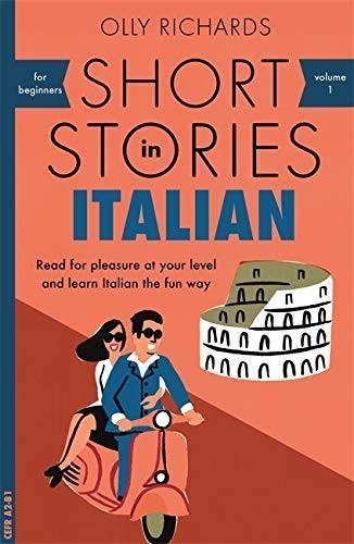 Olly Richards: Short Stories in Italian for Beginners (2018)