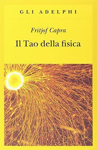 Fritjof Capra: Il tao della fisica (Italian language, 1989)