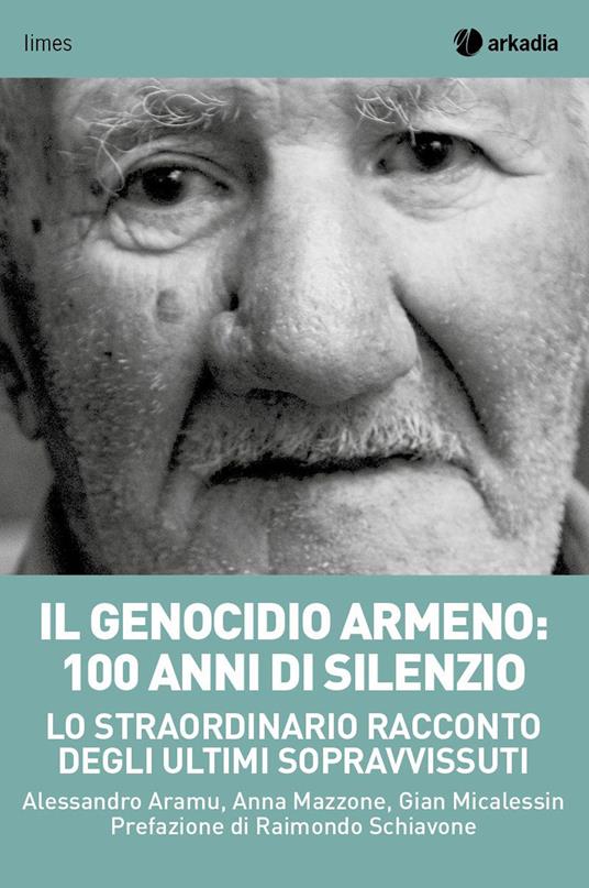 Il genocidio armeno (Paperback, Italian language, 2015, Arkadia)