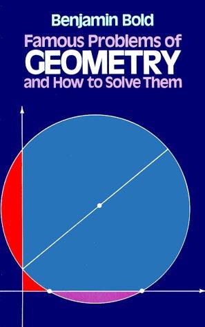 Famous problems of geometry and how to solve them (1982, Dover Publications)