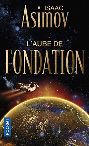 L'aube de Fondation (Paperback, French language, 1993, Pocket)