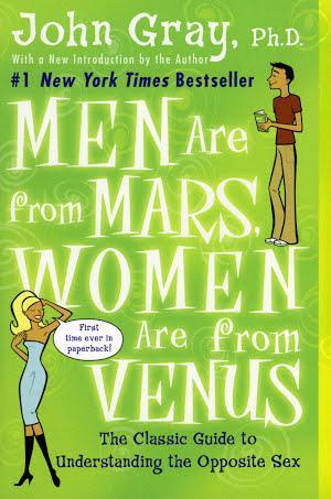 John Gray: Men Are from Mars, Women Are from Venus