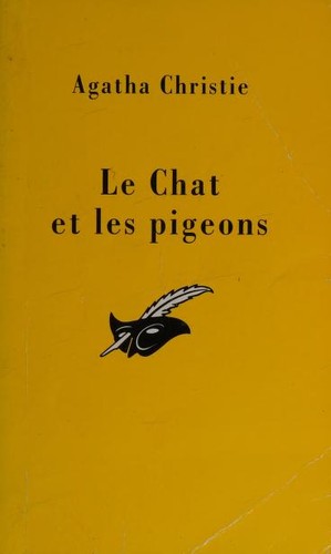 Le chat et les pigeons (Paperback, French language, 1998, Librairie des Champs-Elysées)