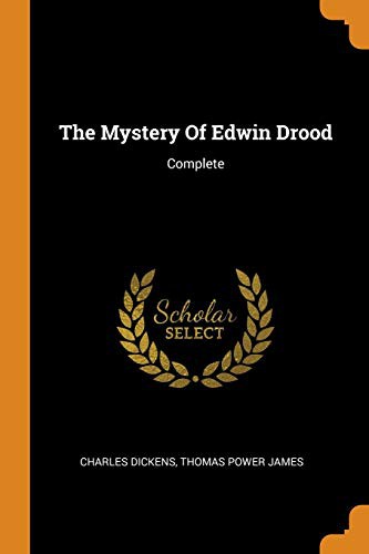 Charles Dickens, Thomas Power James: The Mystery Of Edwin Drood (Paperback, 2018, Franklin Classics)