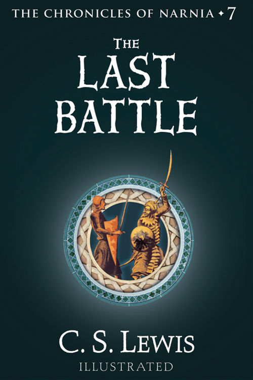 C. S. Lewis, Pauline Baynes: The Last Battle (2009, HarperCollins Publishers Limited)