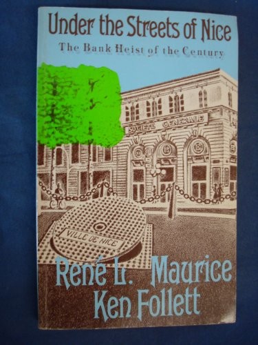 René Louis Maurice: Under the streets of Nice (1986, National Press)