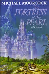 Michael Moorcock: The Fortress of the Pearl (Hardcover, 1989, Gollancz)
