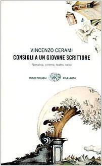Consigli a un giovane scrittore : narrativa, cinema, teatro, radio (Italian language, 1996)