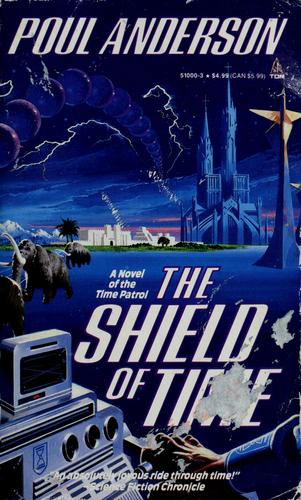 The shield of time (1991, Tom Doherty Associates)