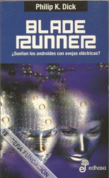Blade Runner (Paperback, Spanish language, 2003, Edhasa)
