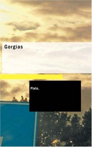 Plato: Gorgias (Paperback, 2007, BiblioBazaar)