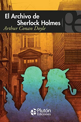 El Archivo de Sherlock Holmes (Paperback, 2018, Plutón Ediciones)