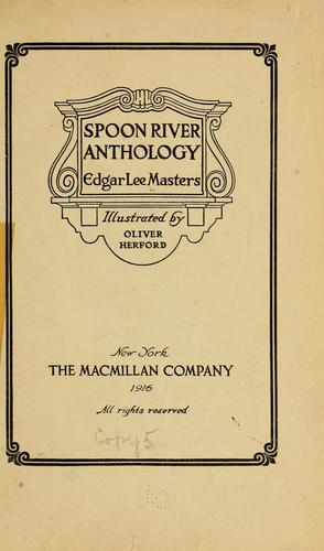 Spoon River anthology (1916, The Macmillan company)