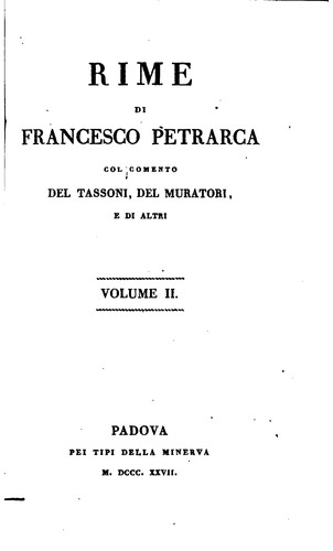 Francesco Petrarca, Luigi Carrer , Alessandro Tassoni , Lodovico Antonio Muratori: Rime (1827, Tipi della Minerva)
