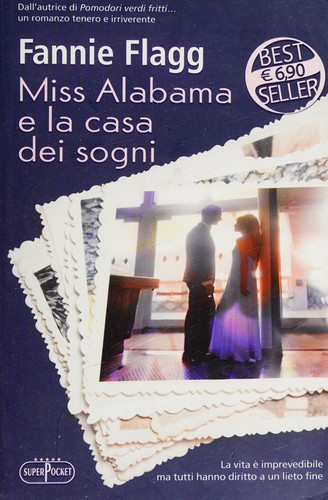 Miss Alabama e la casa dei sogni (Italian language, 2011, Superpocket)